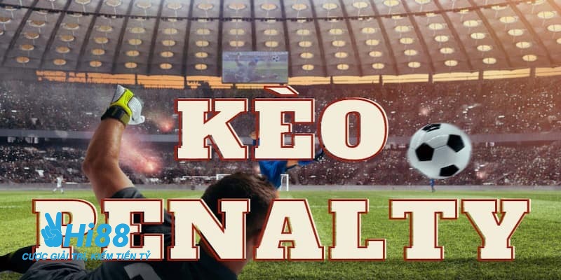 Kèo Penalty